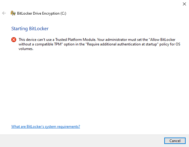 This Device Can’t Use a Trusted Platform Module BitLocker error on Windows
